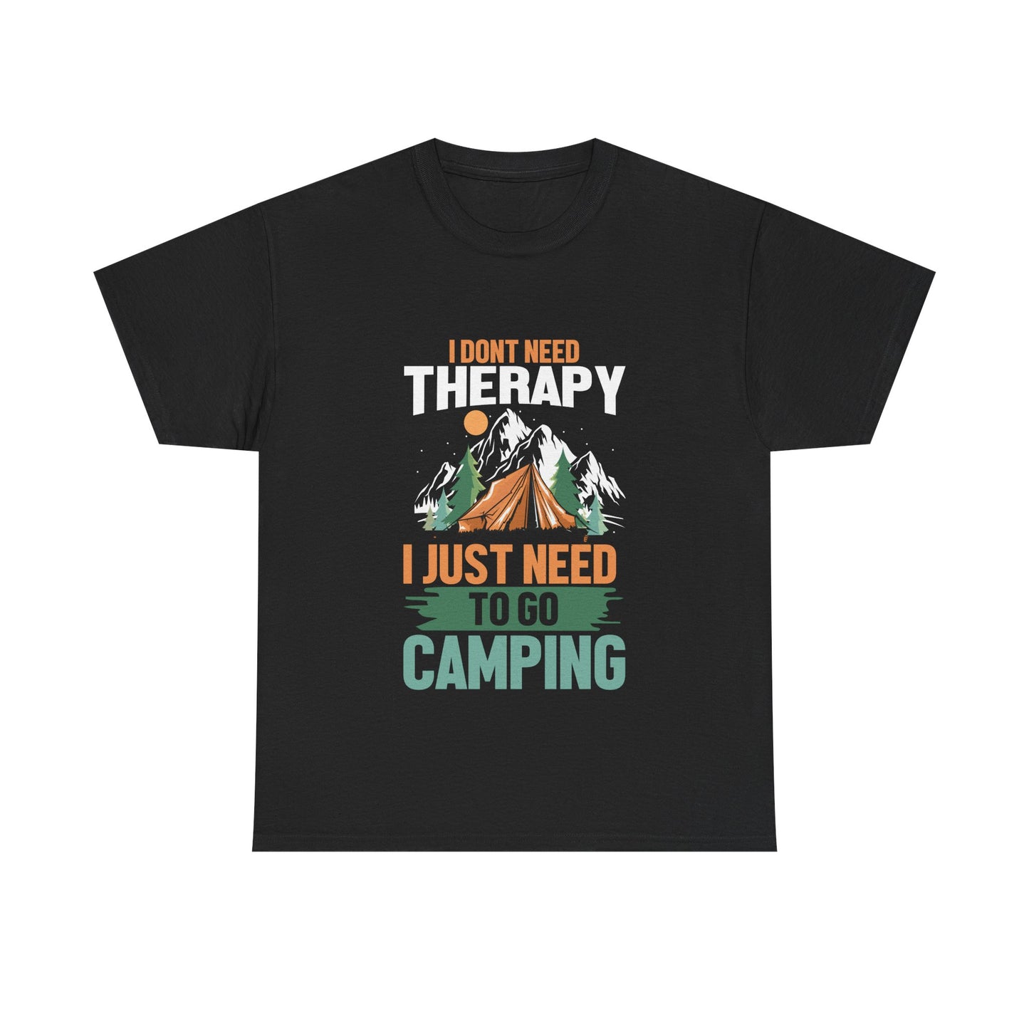 I Don't Need Therapy Unisex T-Shirt