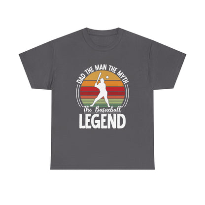 The Baseball Legend Dad Design T-Shirt