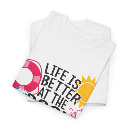 Life Is Better At The Pool Unisex T-shirt