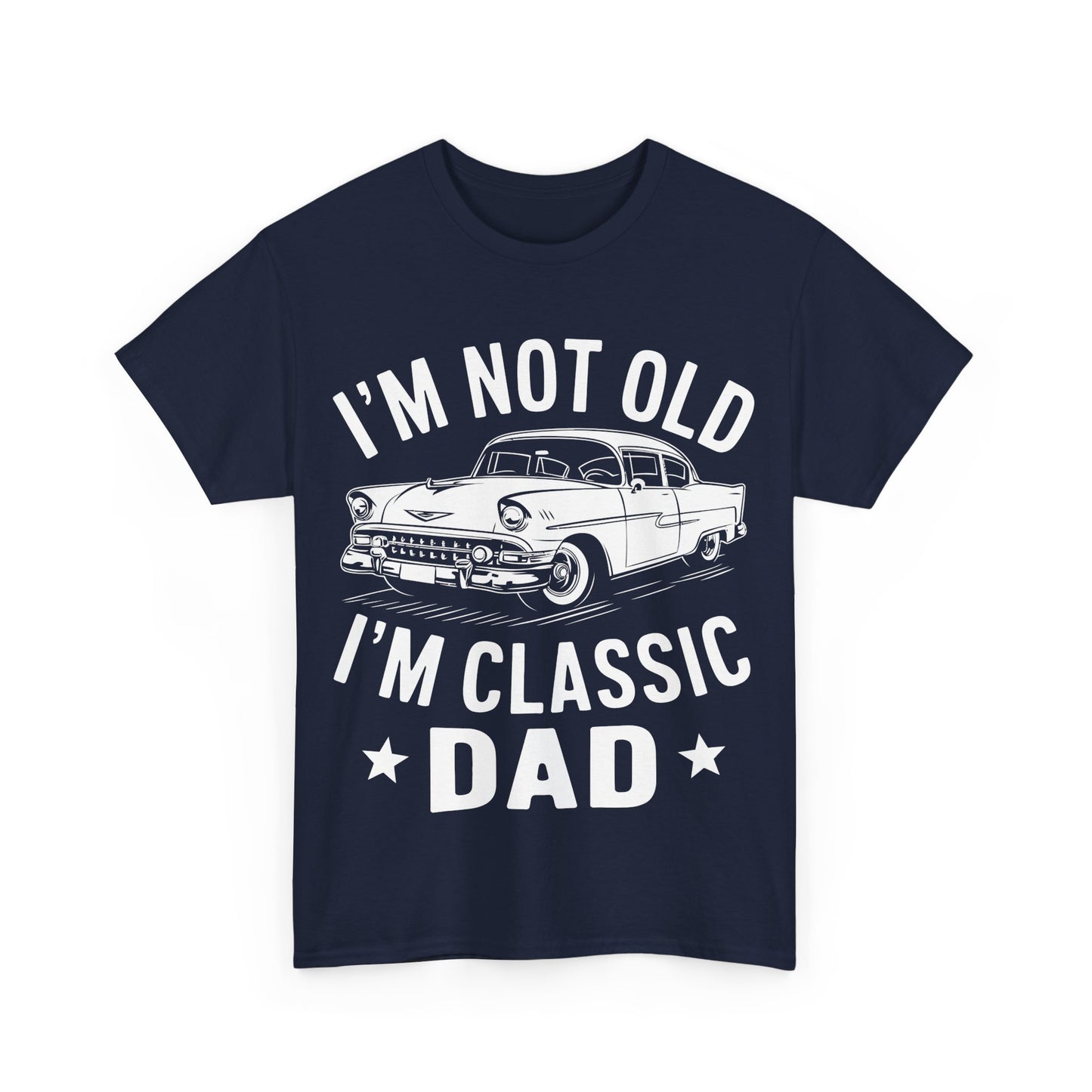 I'm A Classic Dad Design T-Shirt