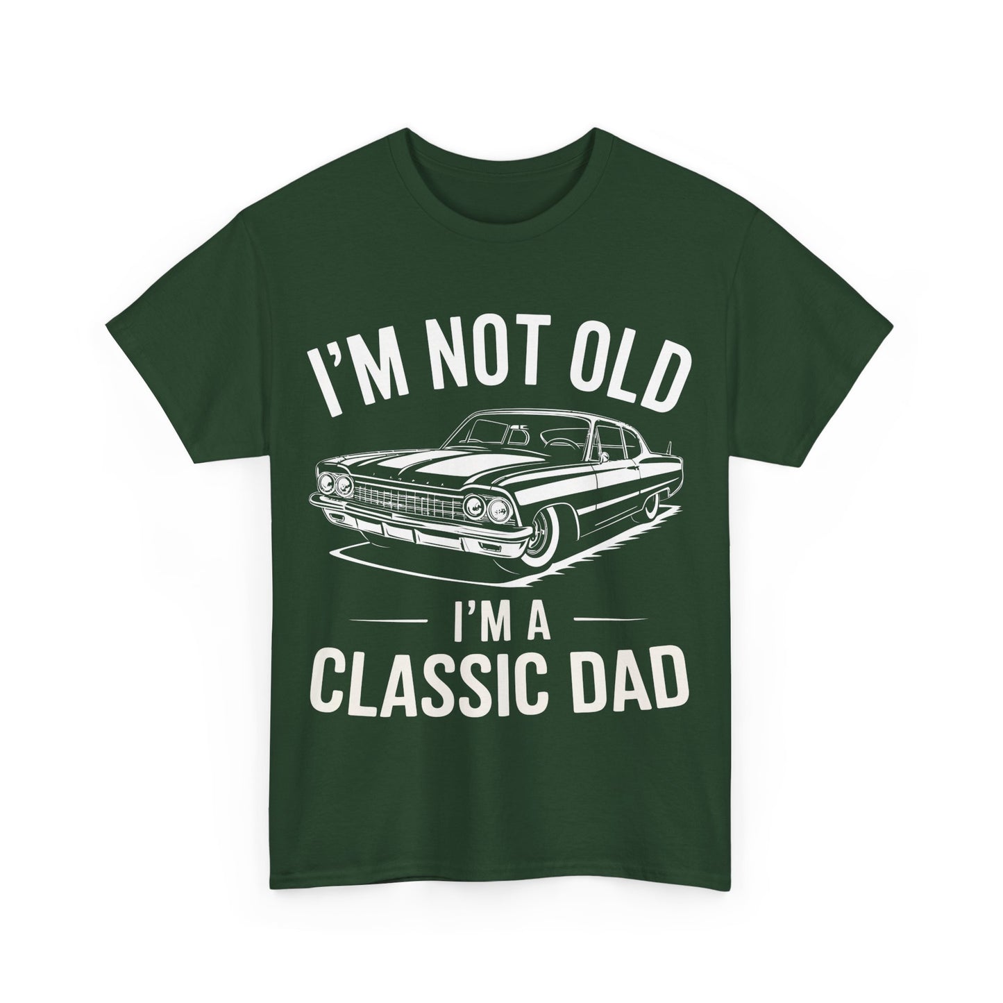 I'm A Classic Dad Design T-Shirt