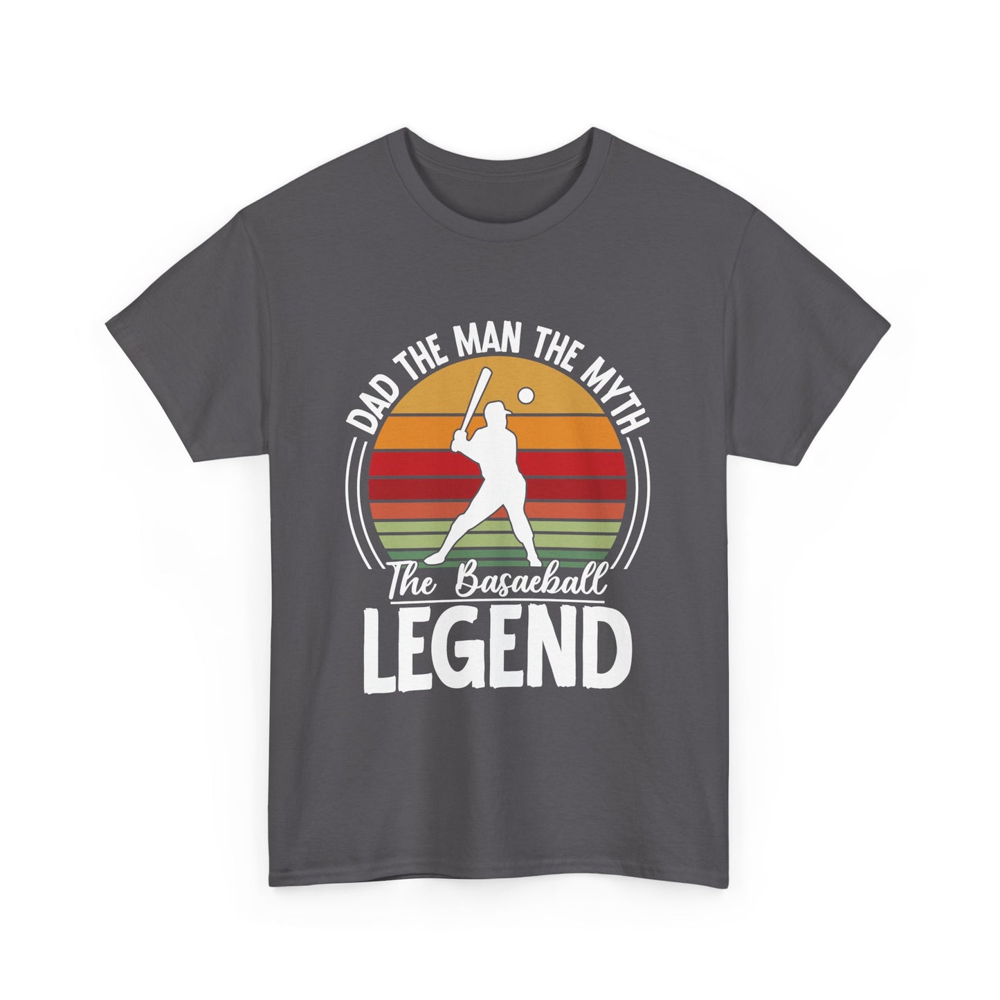 The Baseball Legend Dad Design T-Shirt