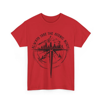 Always Take The Scenic Route Unisex T-Shirt