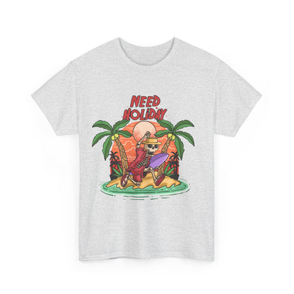 Need Holiday Unisex T-shirt