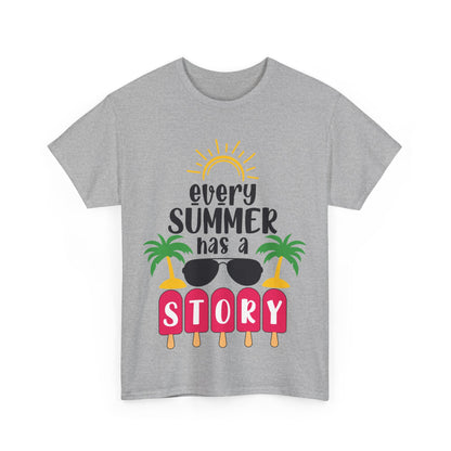 Every Summer Has A Story Unisex T-shirt