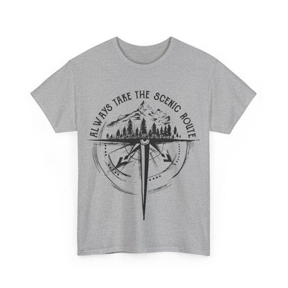 Always Take The Scenic Route Unisex T-Shirt