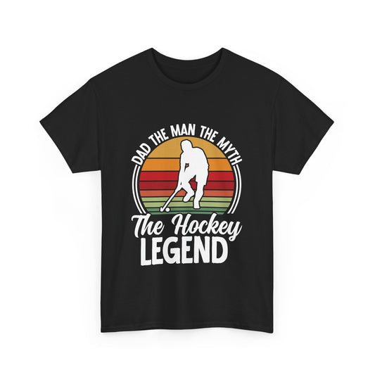 The Hockey Legend Dad Design Unisex T-Shirt