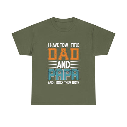 I Have Two Title Design T-Shirt