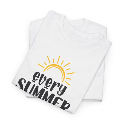 Every Summer Has A Story Unisex T-shirt