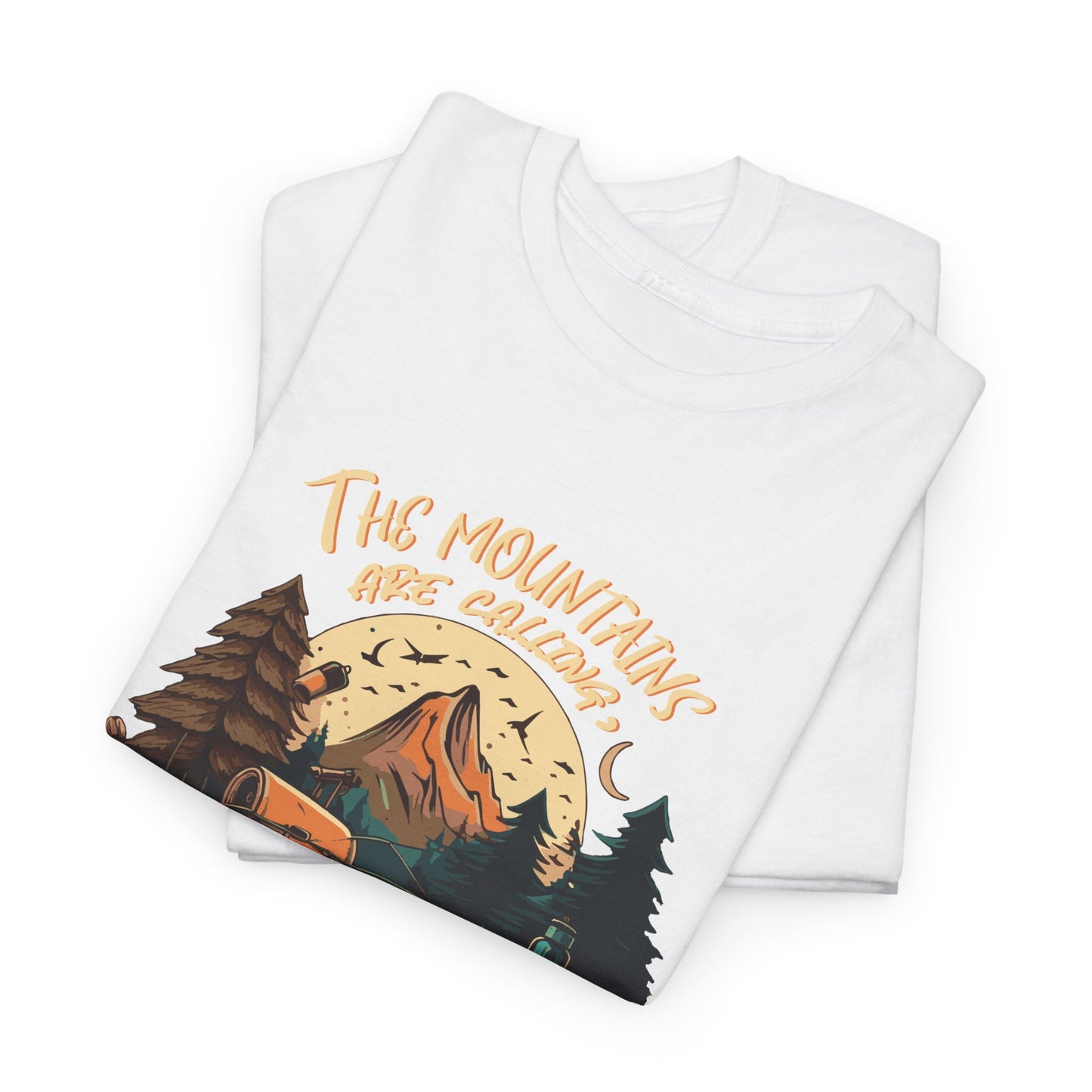 The Mountain Are Calling Unisex T-Shirt