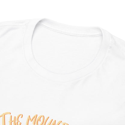 The Mountain Are Calling Unisex T-Shirt