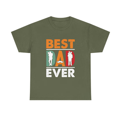 Best Dad Ever Design T-Shirt