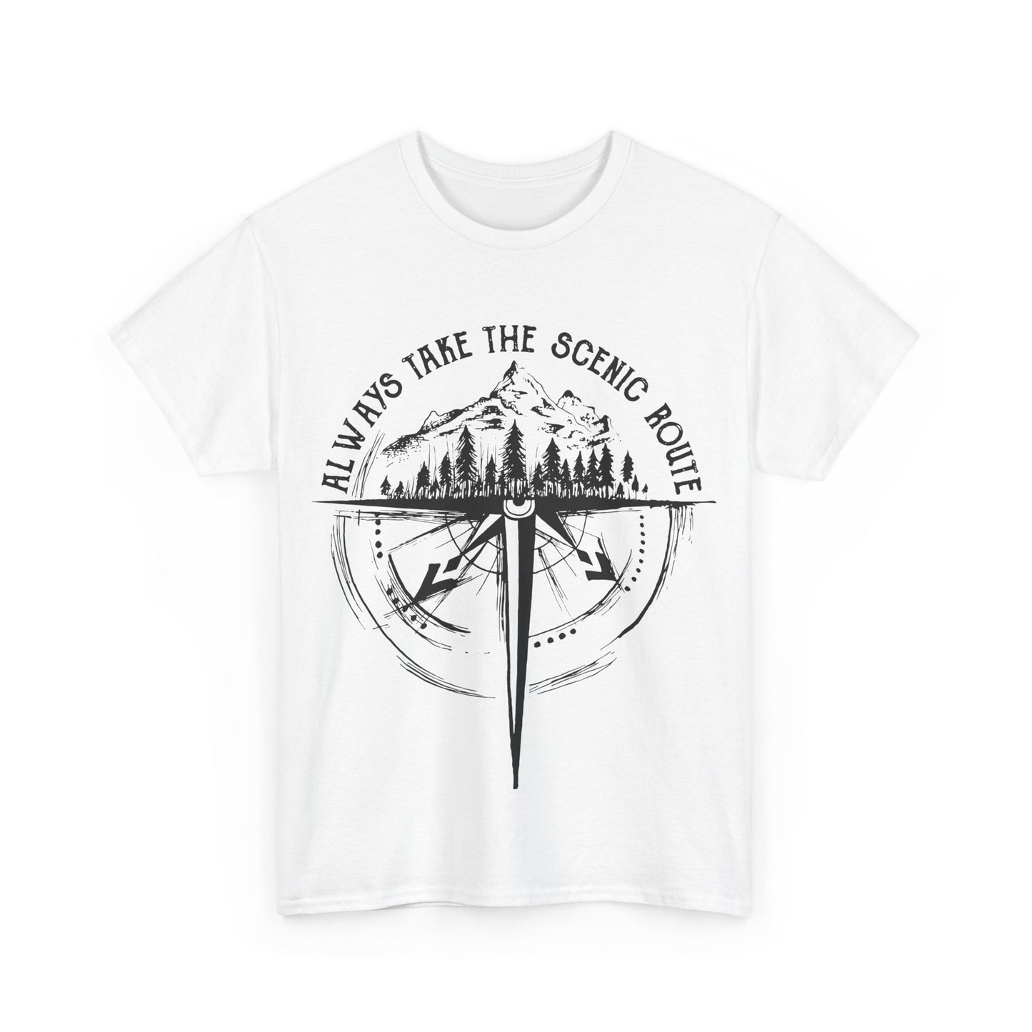 Always Take The Scenic Route Unisex T-Shirt