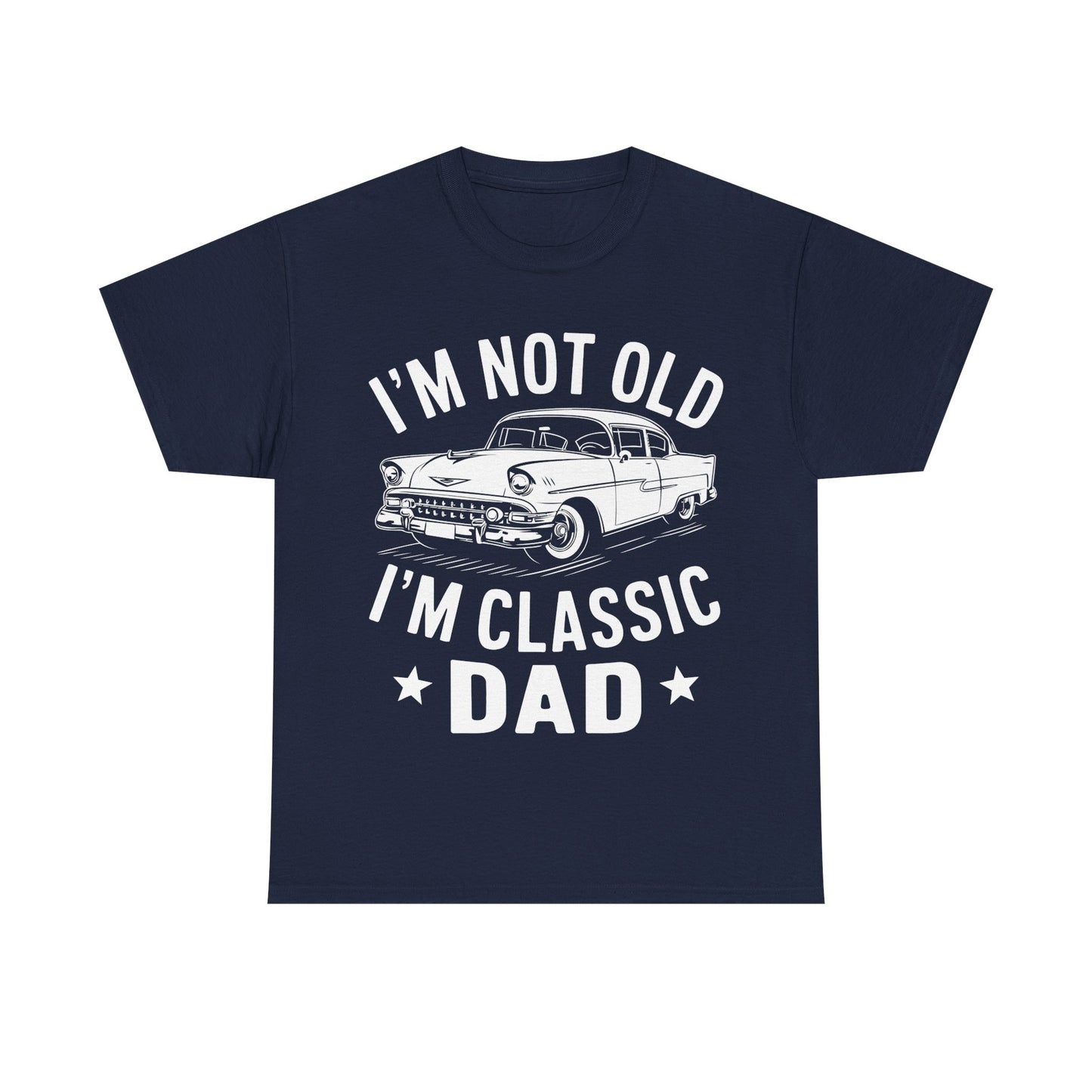 I'm A Classic Dad Design T-Shirt