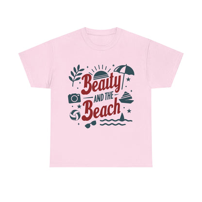 Beauty And The Beach Unisex T-shirt