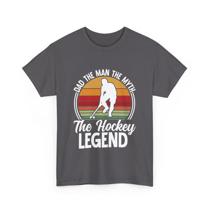 The Hockey Legend Dad Design Unisex T-Shirt