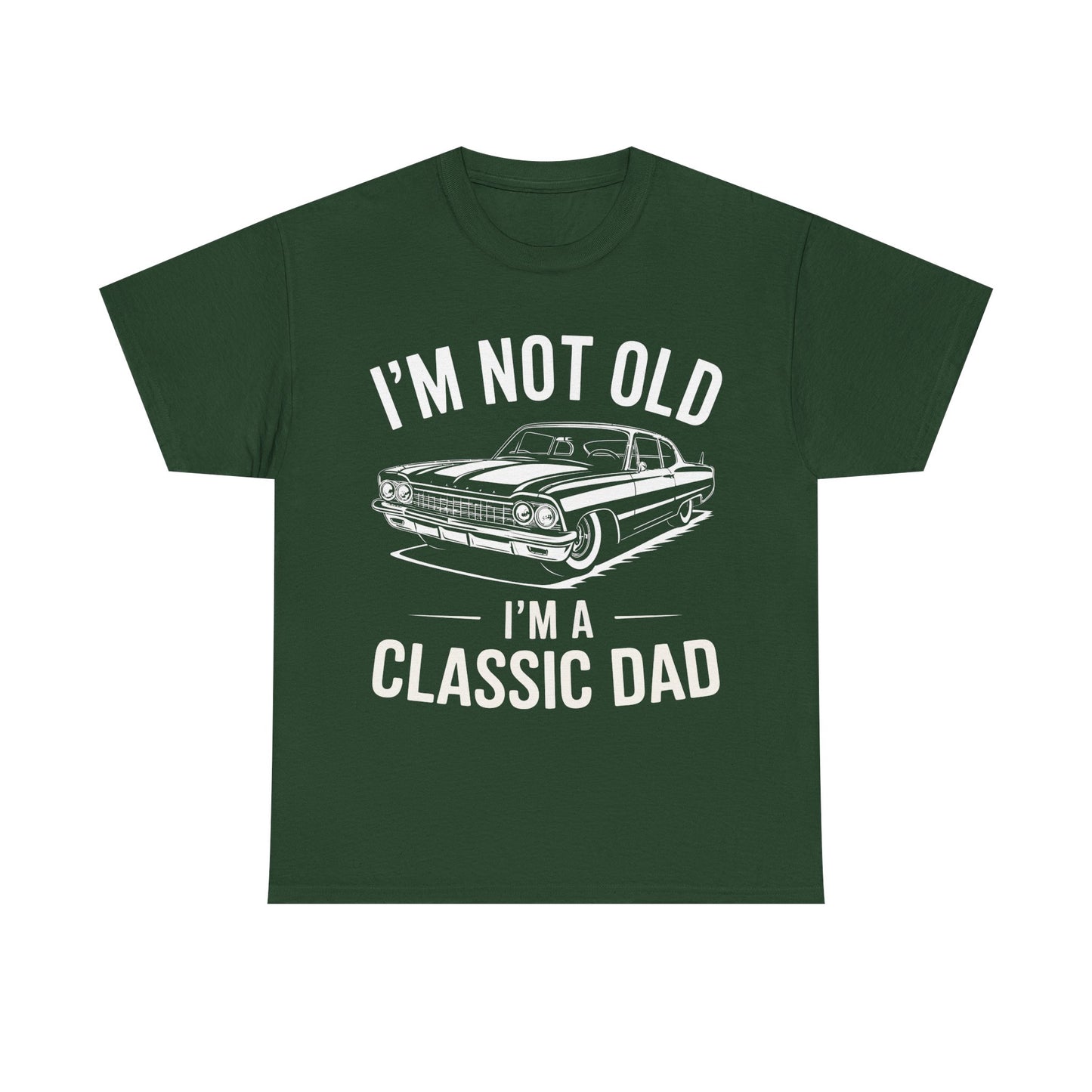 I'm A Classic Dad Design T-Shirt