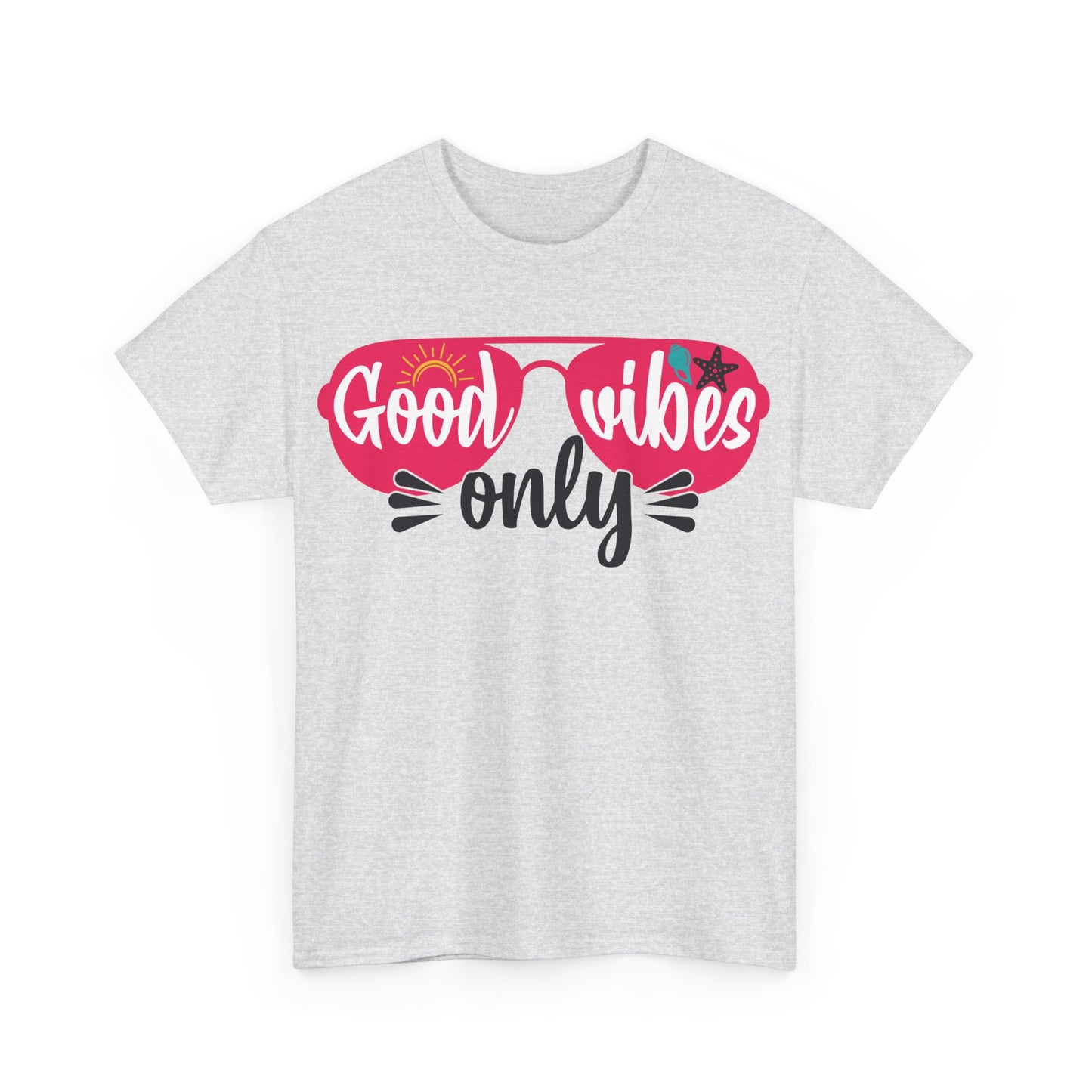 Good Vibes Only Unisex T-shirt