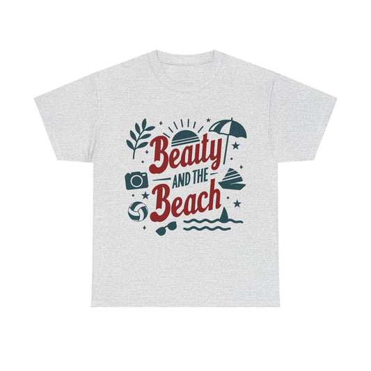 Beauty And The Beach Unisex T-shirt