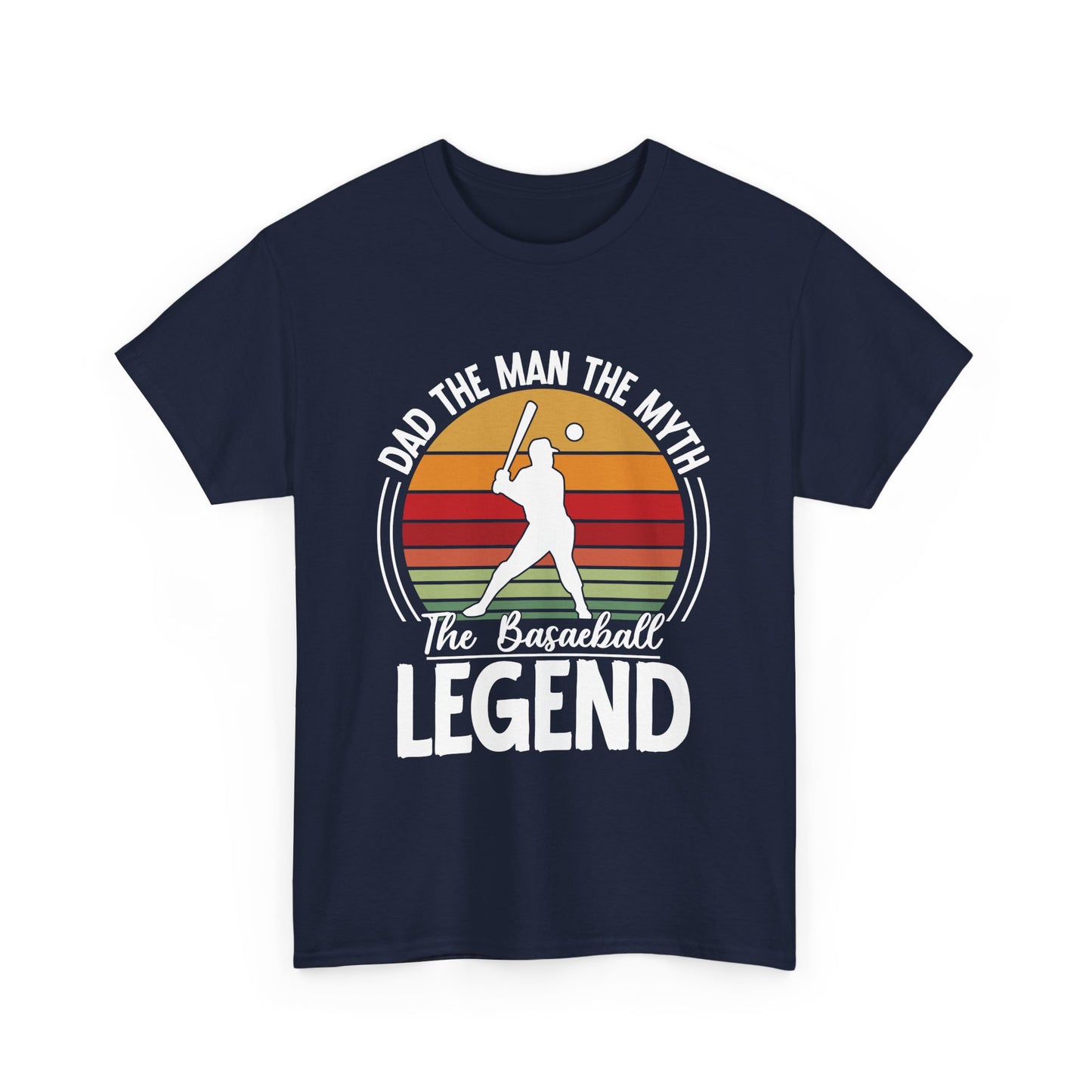 The Baseball Legend Dad Design T-Shirt