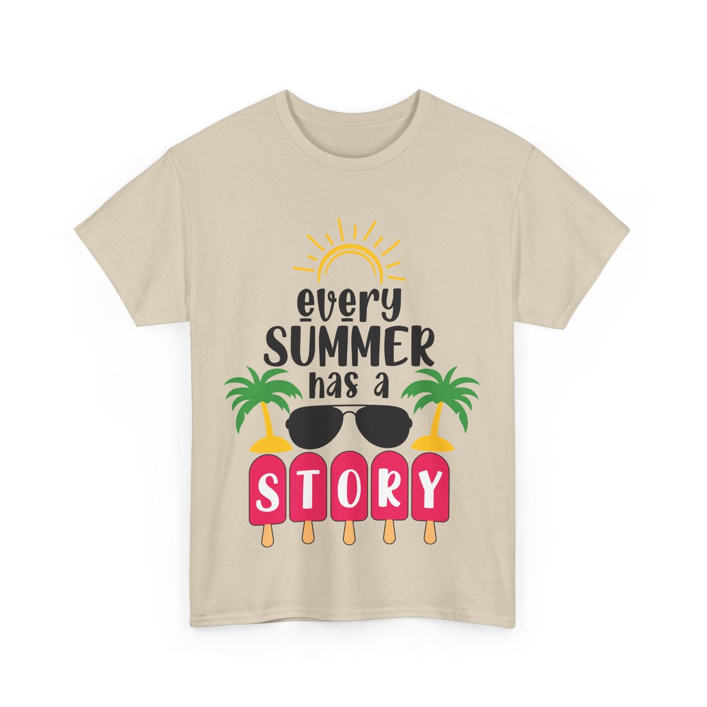 Every Summer Has A Story Unisex T-shirt