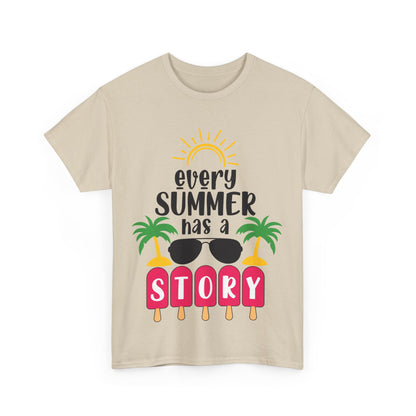 Every Summer Has A Story Unisex T-shirt