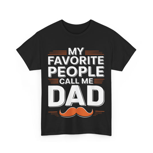 My Favorite People Design T-Shirt